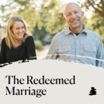 The Redeemed Marriage Podcast Good Podcast Cover Sjk6sd 3